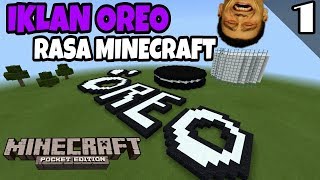 MCPE PARODY INDONESIA | IKLAN OREO by OTONG AND FRIENDS