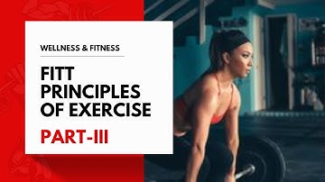 Understanding the FITT Principle | fitness and Strength