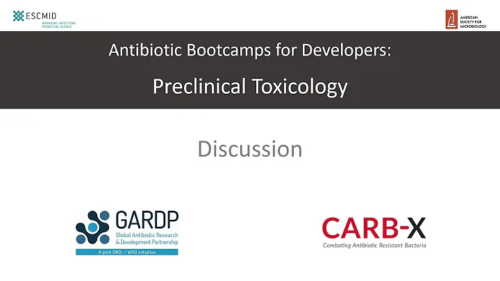 Bootcamp Preclinical Toxicology: Discussion (ESCMID/ASM 2018)