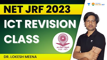 ICT Revision class | NET JRF 2023 | Dr. Lokesh Meena