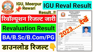 IGU BA/B.Sc Revaluation Result 2023, igu 2nd/4th semester reval result 2023, igu meerpur rewari #igu