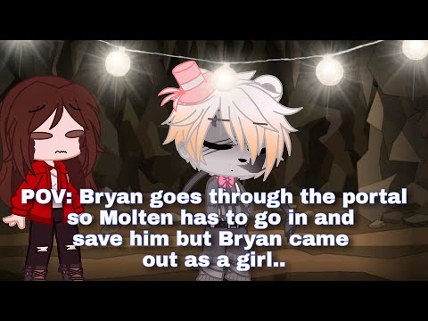 When Bryan secretly goes into the portal- || TFF