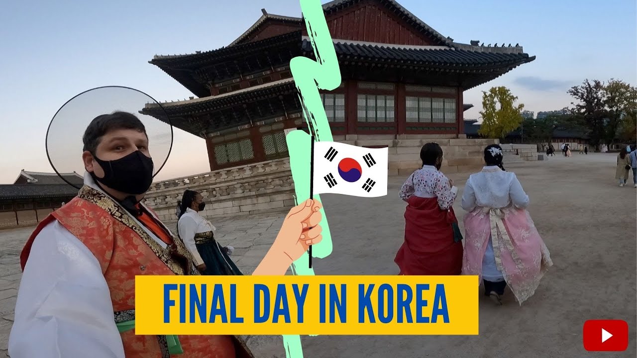 My Last Day in Korea - Korea Vlog 2021/2022 - YouTube