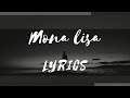 OBB- Mona Lisa (Lyrics)