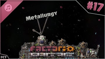 Factorio: Space Age DLC (Disc #1) - Metallurgy #17 [DLCSoundTrack]