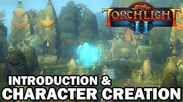 Torchlight 2 Beta - Part 0 - Introduction & Character Creation