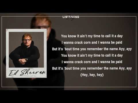 [LYRICS] Remember The Name - Ed Sheeran ft. Eminem & 50 Cent