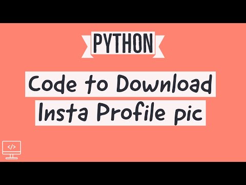 Download Instagram Profile Pic with Python | Engineer Apex