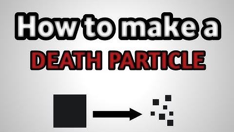 How to make a death particle in max 2d | Null