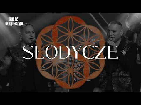 GOLEC uORKIESTRA - SŁODYCZE / SYMPHOETHNIC