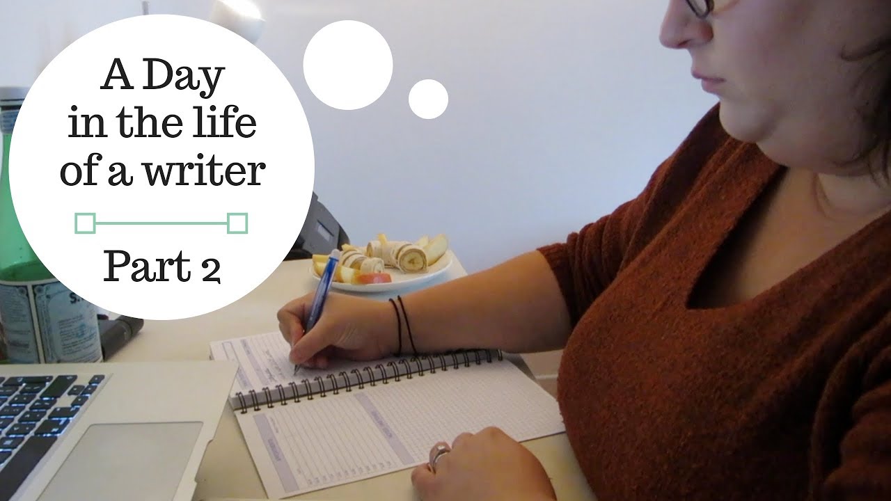 Day in the Life of a Writer | Part Two | Sept '17 - YouTube
