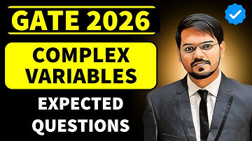 Complex Variables | EXPECTED GATE 2026 Questions | Engineering Mathematics