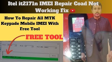 How To Repair All MTK Keypade Mobile IMEI With Free Tool | Itel it2171n IMEI Repair Coad Not Working