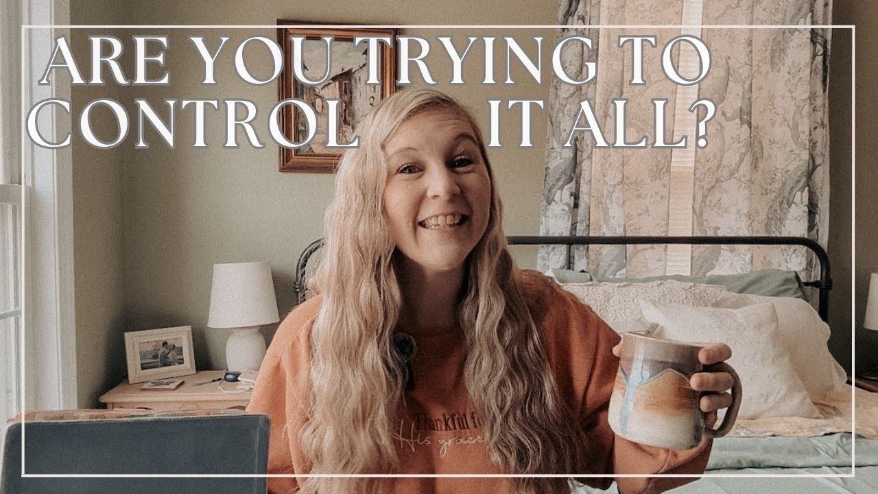 When Your Trying to Control the Outcome | A Biblical Discussion on Control & Consequences