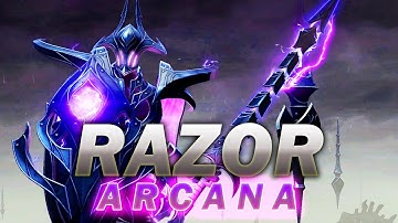 DOTA 2 | RAZOR ARCANA
