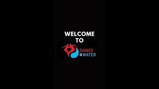 Welcome to Dance4Water!