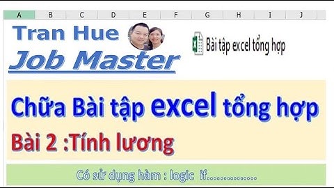 Bài tập excel về hàm logic - Tính Lương