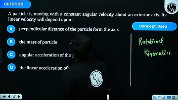A particle is moving with a constant angular velocity about an exterior axis. Its linear velocit....