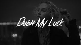 The Chainsmokers - Push My Luck
