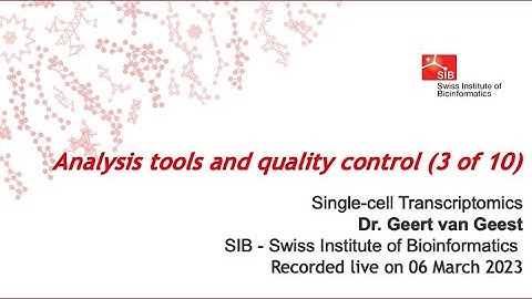 Single cell transcriptomics - Analysis tools and quality control (3 of 10)