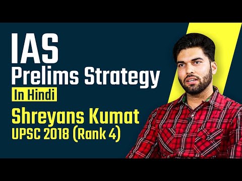 IAS Topper Rank 4 Shreyans Kumat’s Prelims Strategy