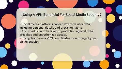 Is Using A VPN Beneficial For Social Media Security? - Everyday-Networking