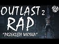 ♫ OUTLAST 2 RAP [PL] - "Przeklęta Wioska" | Slovian (prod. Flobeatz)