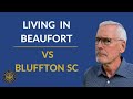 The difference between beaufort sc and bluffton sc