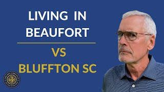 The Difference Between Beaufort SC and Bluffton SC