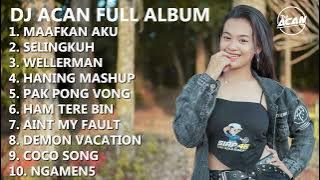 DJ ACAN FULL ALBUM TERBARU 2022