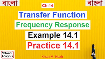(B)ENA(A)  Ex & P14.1 || Frequency Response ||Transfer Functions