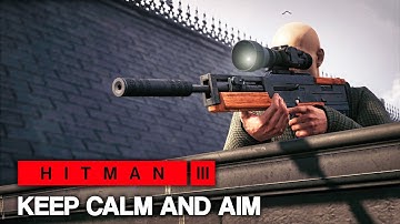 HITMAN™ 3 - Keep Calm and Aim (Silent Assassin Suit Only)