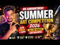 New Summer Art Competition 2026 Announcement🔥🏆 | No Entry Fees 😱 | Cash Prize &amp; Trophy