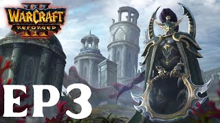 Warcraft 3 Reforged: Terror of the Tides EP 4 - The Tomb of Sargeras (Hard Difficulty)