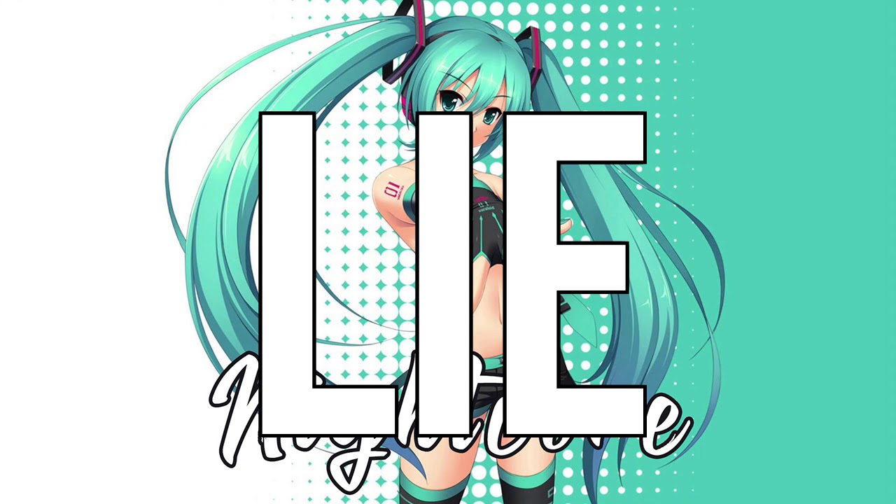 (NIGHTCORE) Lie - NF