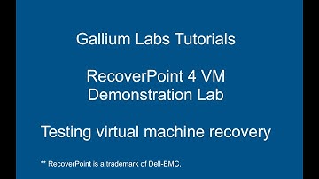 RecoverPoint 4 Virtual Machines Demonstration Lab