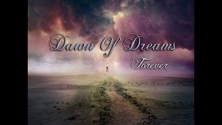 DAWN OF DREAMS [Melodic Death Metal] ft Nightrage &amp; Deadtide - Forever [OFFICIAL LYRIC VIDEO]