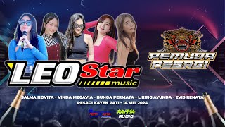 🔴LIVE STREAMING LEO STAR - HAPPY PARTY PEMUDA PESAGI - PESAGI KAYEN PATI