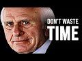 DON'T WASTE YOUR LIFE - Jim Rohn Motivational Speech