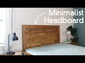 The Simplest Headboard EVER! // DIY + How To