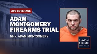 WATCH LIVE: Adam Montgomery Firearms Charges Trial — Day Three