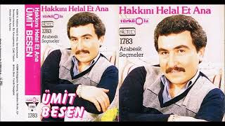 Ümit Besen - Hakkını Helal Et Ana (Türküola 1783) (1983 Full Albüm)