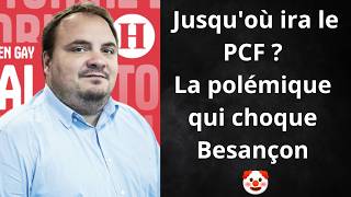Jusquoù Ira Le Pcf ? La Polémique Qui Choque Besançon