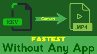 Convert mkv to mp4 fastest way | convert mkv to mp4 on android | Deshtech