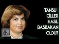 Tansu Çiller Nasıl Başbakan Oldu? | 13 Haziran 1993 | 32. Gün Arşivi