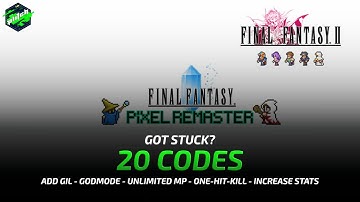 FINAL FANTASY II - PIXEL REMASTER Cheats: Add Gil, Unlimited MP, Godmode, ... | Trainer by PITCH