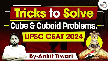 Best Tricks to Solve Cubiod Problems for UPSC CSAT 2024 | StudyIQ IAS