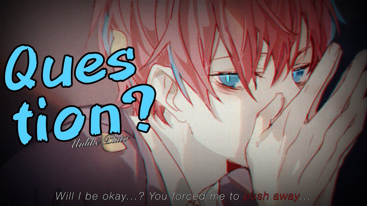 Nightcore » Question [LV]