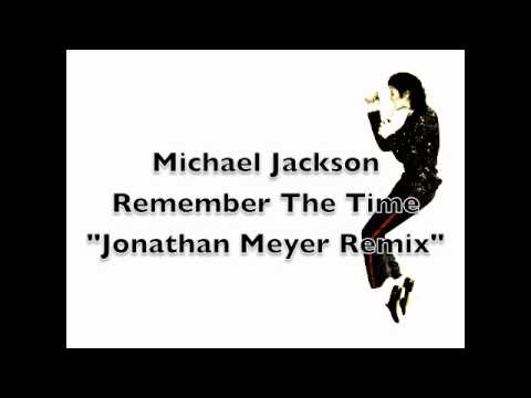 Michael Jackson - Remember The Time (Jonathan Meye...