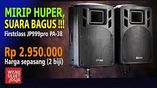 Mirip Huper, Suara bagus, Bawah 3 Juta, Firstclass JP999pro PA-38